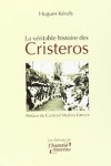 La véritable histoire des Cristeros.jpg