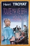 Toute ma vie sera mensonge.jpg