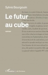 Le futur au cube.jpg