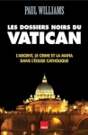 Les dossiers noirs du Vatican.jpg
